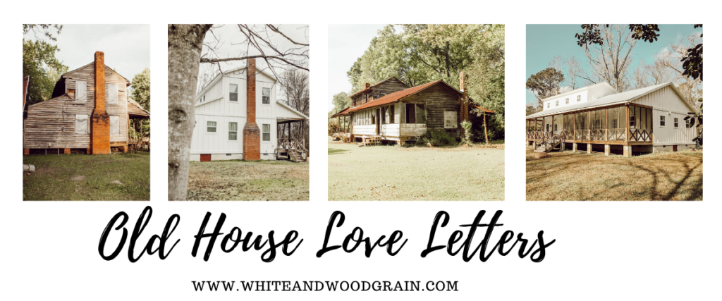 Old House Love Letters - to the little girl I used to be